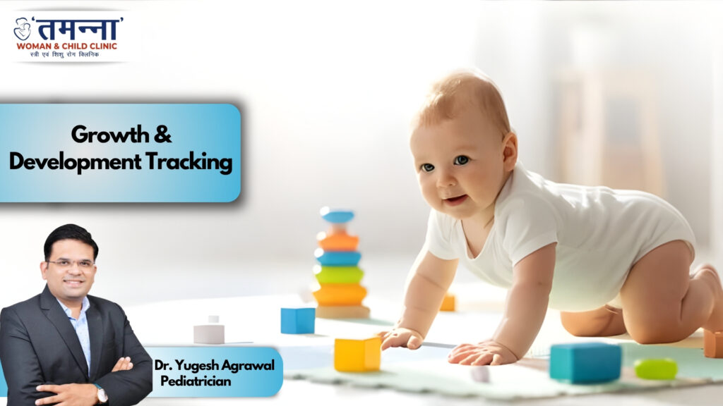 A pediatrician stands next to a baby crawling on the floor with colorful blocks, representing growth and development tracking at Tamanna Woman & Child Clinic.