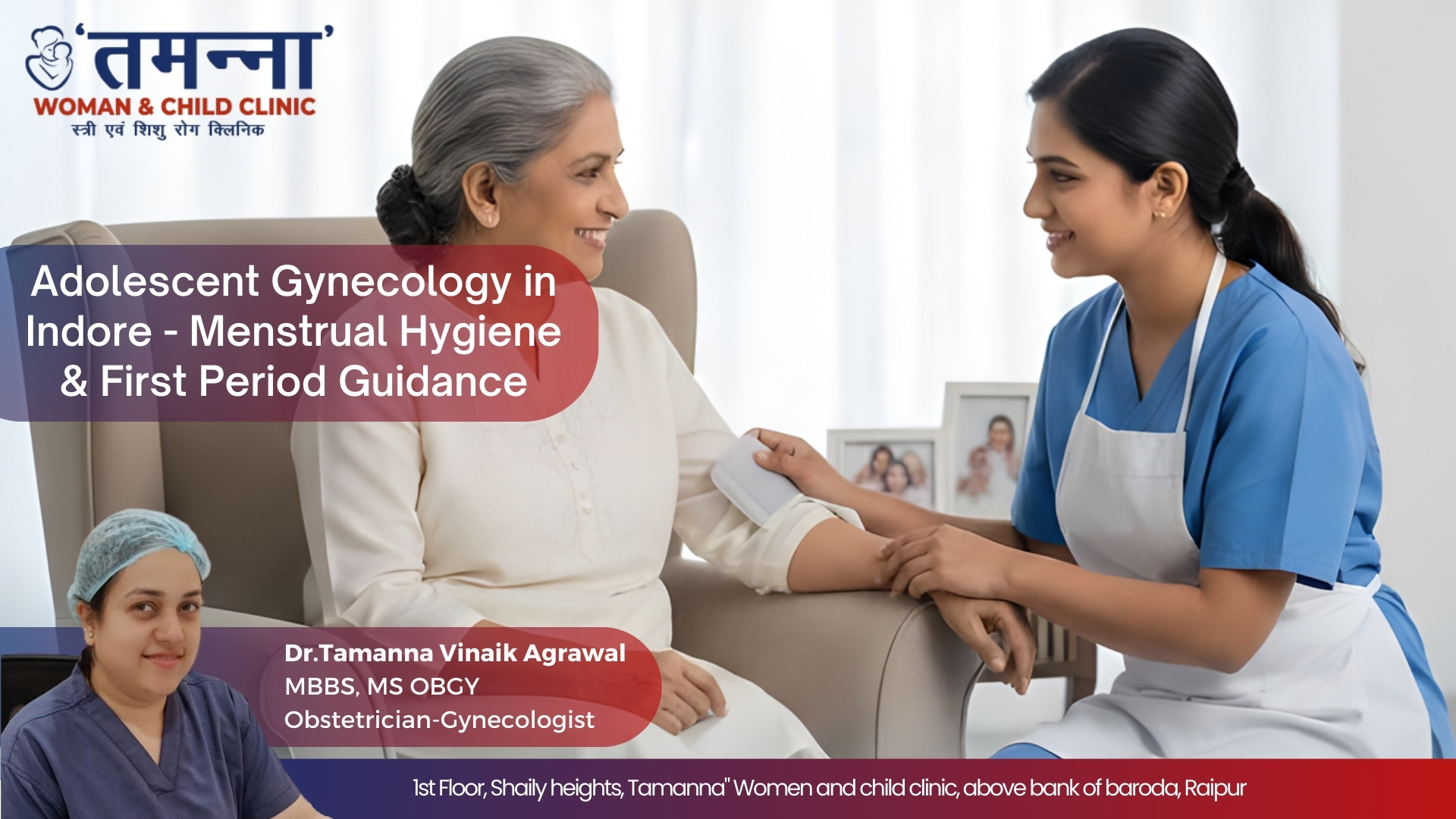 Adolescent Gynecology in Indore – Menstrual Hygiene and First Period Guidance by Dr. Tamanna Vinaik Agrawal